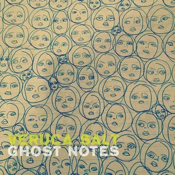 Veruca Salt: Ghost Notes-857545004402