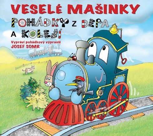 Veselé mašinky - pohádky z depa a kolejí (Adamec, Zimmermann - Somr Josef)-8594156582623