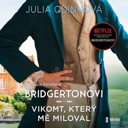 Vikomt, který mě miloval (Bridgertonovi) (Quinnová Julia - Pernetová Lucie)-8596434015915