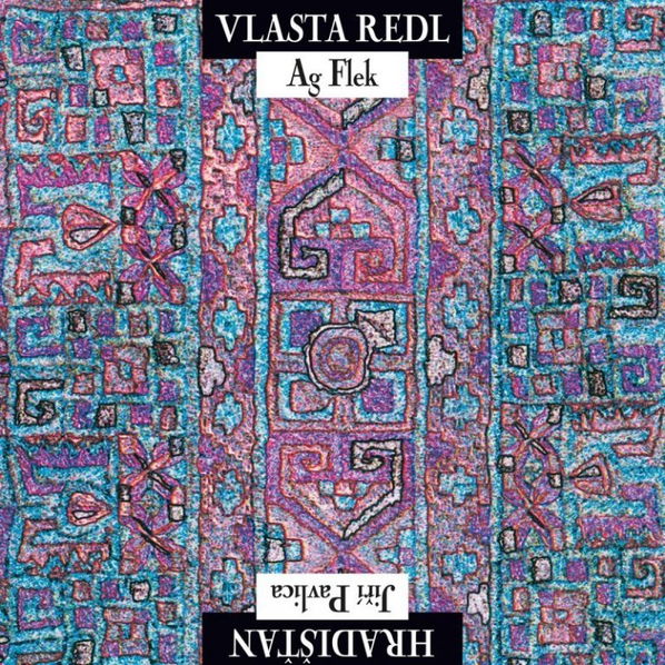 Vlasta Redl & AG Flek - Jiří Pavlica & Hradištan-825646088355