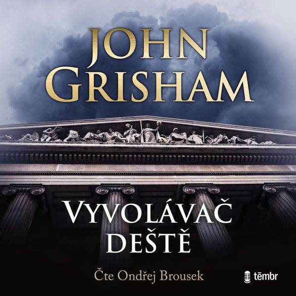 Vyvolávač deště (Grisham John - Brousek Ondřej)-8596434015533