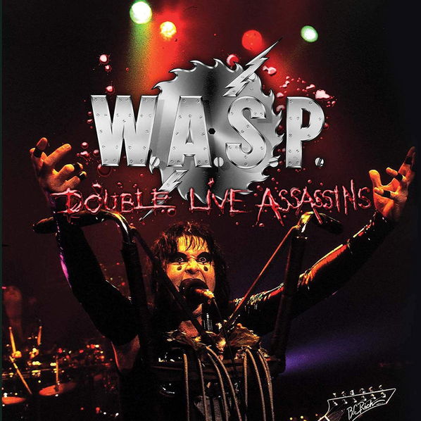 W.A.S.P.: Double Live Assassins (Reedice 2021)-636551720724