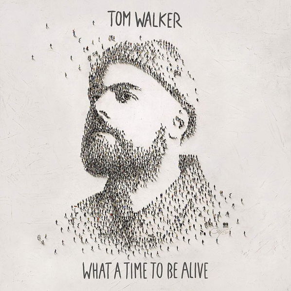 Walker Tom: What A Time To Be Alive-190758017815