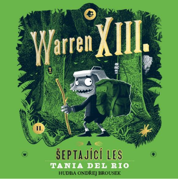 Warren XIII. a šeptající les (Tania del Rio - Brousek Ondřej, Brousek Otakar)-8595693408971