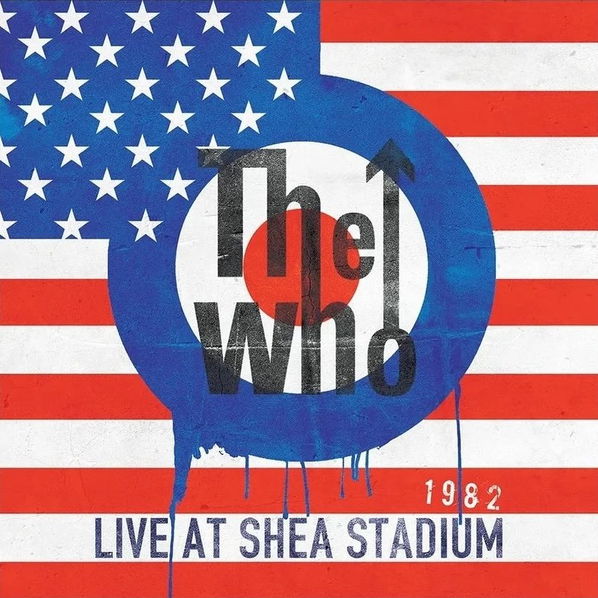 Who: Live At Shea Stadium 1982-602458372229