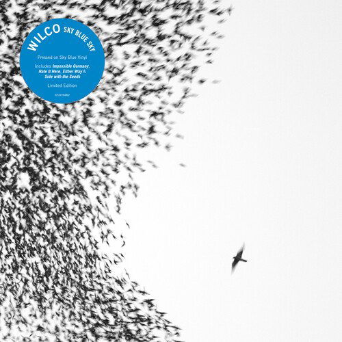 Wilco: Sky Blue Sky (Coloured Blue Vinyl)-75597904802