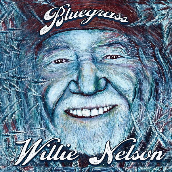 Nelson Willie: Bluegrass-196588165726