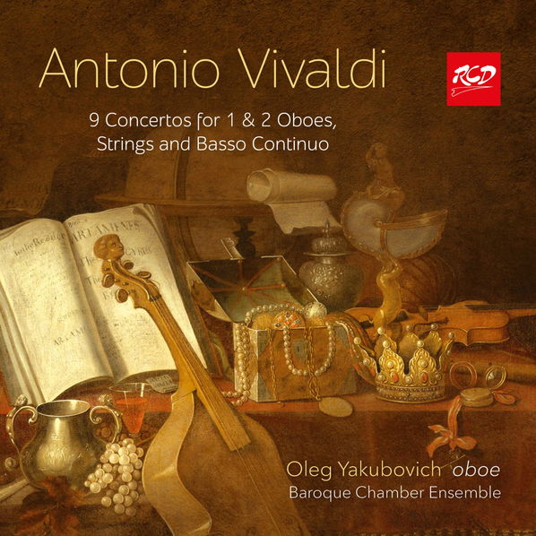 Yakubovich Oleg, Baroque Chamber ensemble, Hohlachev Eduard, Vivaldi Antonio: 6 Concertos For Oboe, Strings And Basso Continuo / 3 Concertos For 2 Oboes, String-4600383104089