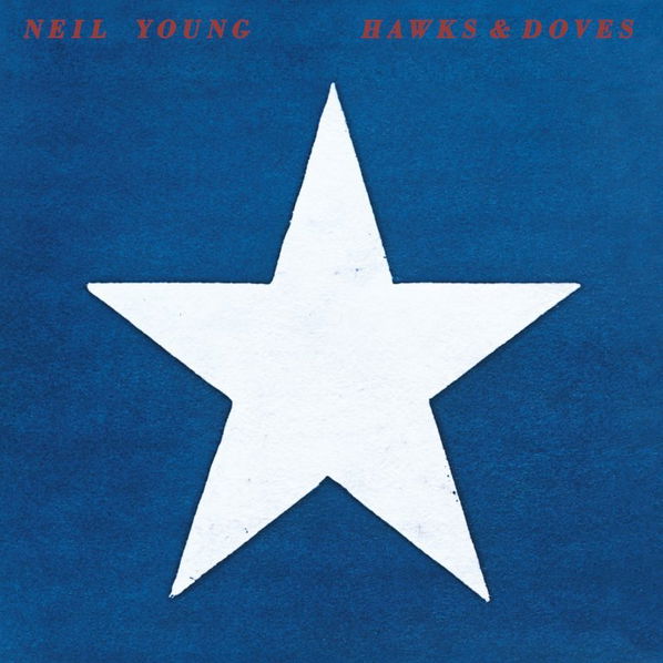 Young Neil: Hawks & Doves (Reedice 2018)-75990229717