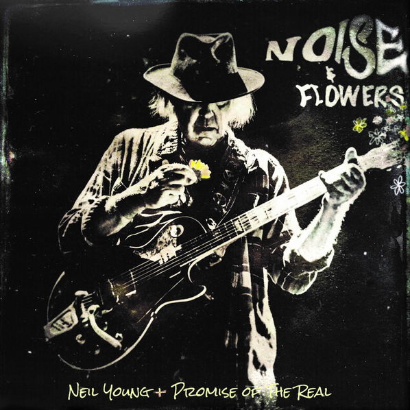 Young Neil / Promise Of The Real: Noise And Flowers-93624883111