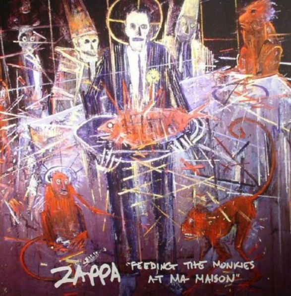 Zappa Frank: Feeding The Monkies At Ma Maison-824302001219