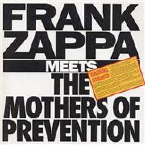 Zappa Frank: Frank Zappa Meets The Mothers Of Prevention-824302387320