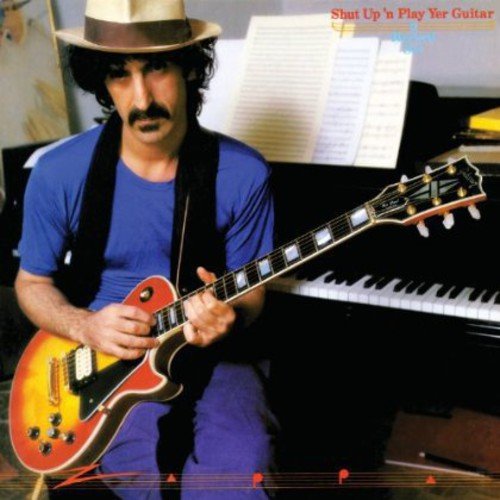 Zappa Frank: Shut Up And Play Yer Guitar Some More-824302386323