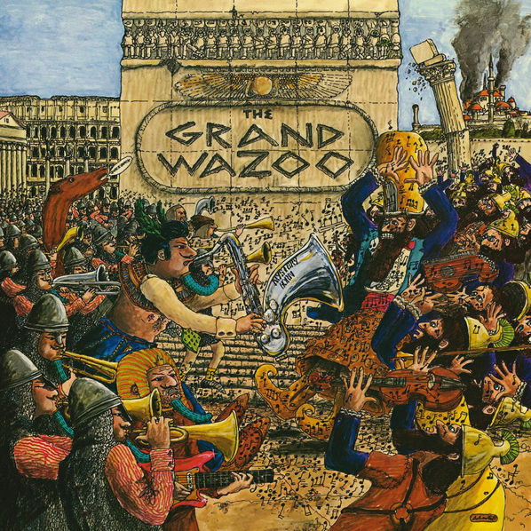 Zappa Frank: The Grand Wazoo-824302384923