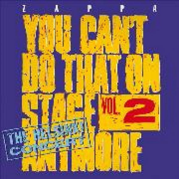 Zappa Frank: You Can't Do That On Stage Anymore (Vol.2)-824302387825