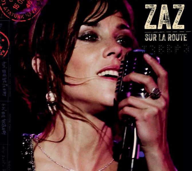 Zaz: Sur La Route-825646974726