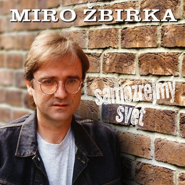 Žbirka Miro: Samozrejmý svet (Limited Edition)-602455403476