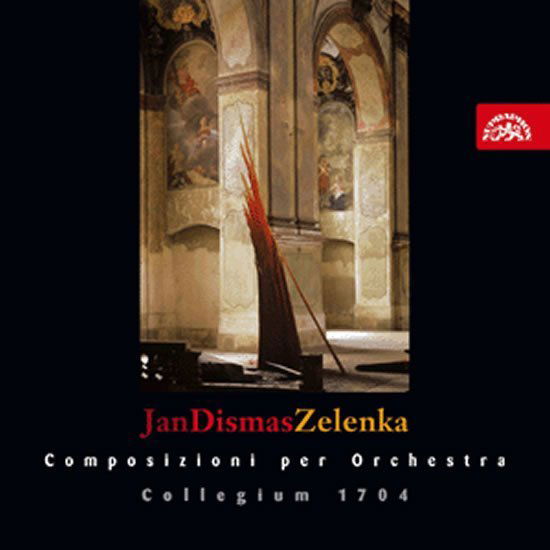 Zelenka Jan Dismas: Orchestrální skladby - Collegium 1704-99925385828