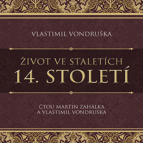 Život ve staletích - 14. století (Vondruška Vlastimil - Zahálka Martin)-8595693408285