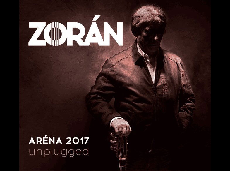 Zorán: Aréna 2017 Unplugged-602557878455