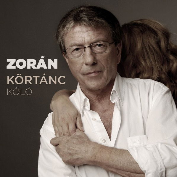 Zorán: Körtánc, Kóló-602527852393