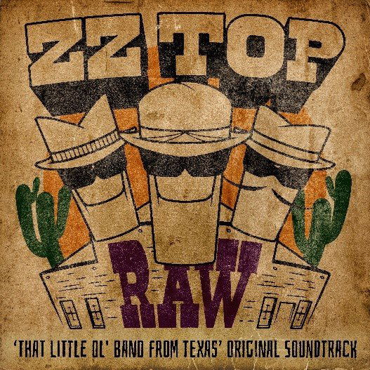 ZZ Top: Raw ('That Little Ol' Band From Texas)-4050538790764